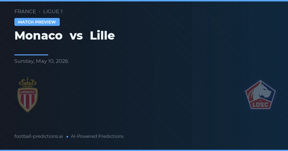 AS Monaco vs Lille — typy i zapowiedź meczu