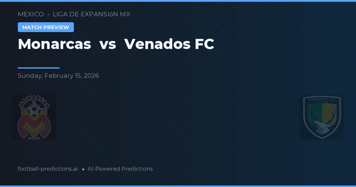 Monarcas vs Venados FC — typy i zapowiedź meczu