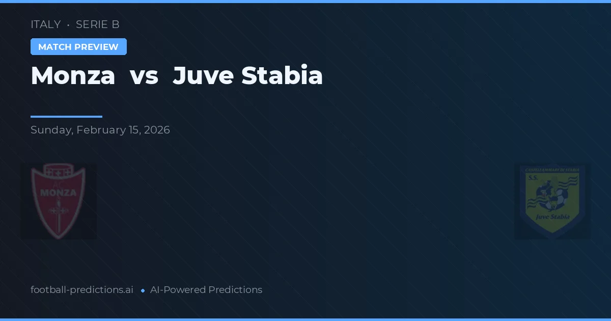 Monza vs Juve Stabia — typy i zapowiedź meczu