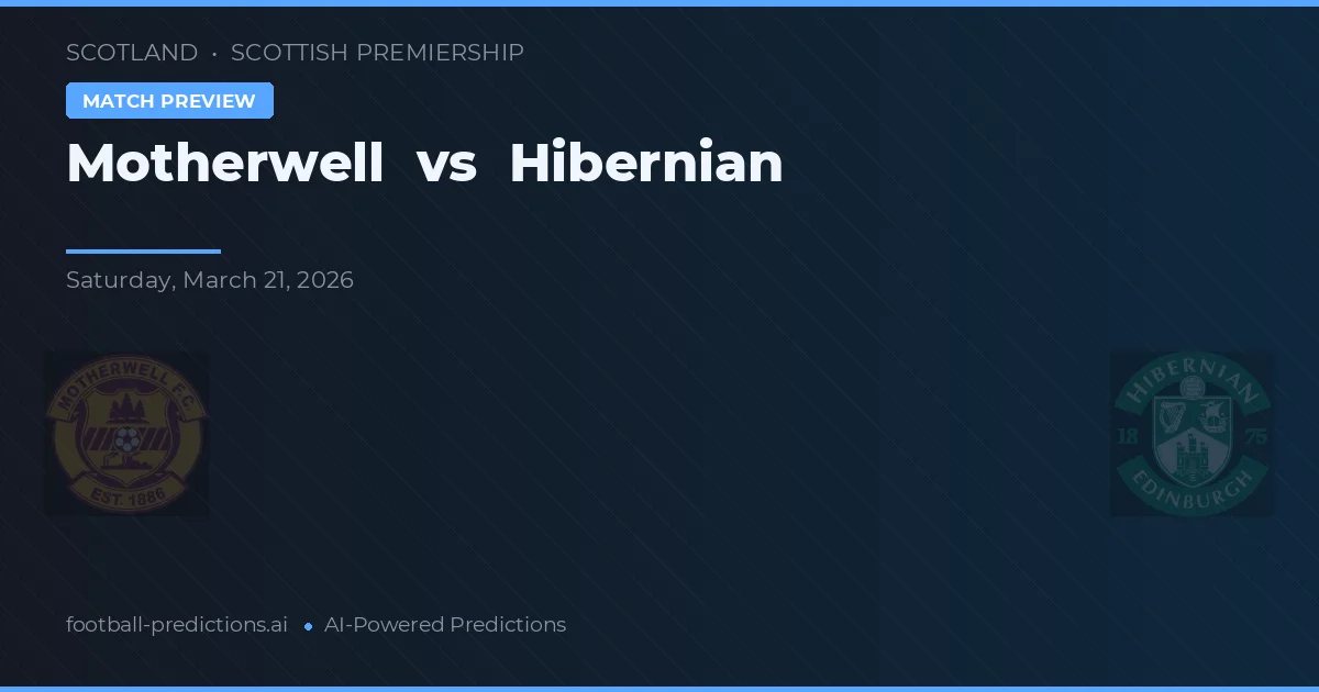 Motherwell vs Hibernian — typy i zapowiedź meczu