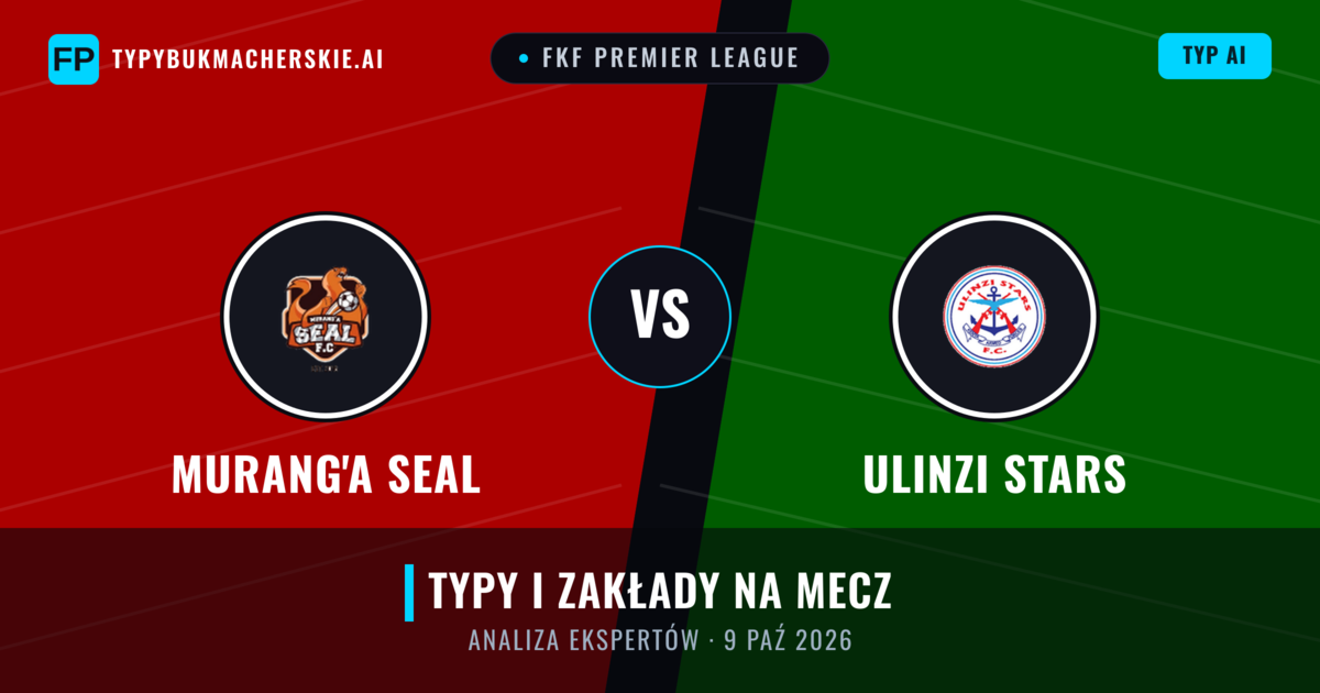 Murang'a SEAL vs Ulinzi Stars — typy i zapowiedź meczu