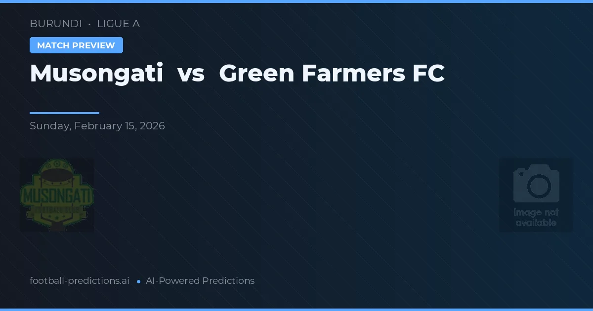 Musongati vs Green Farmers FC — typy i zapowiedź meczu