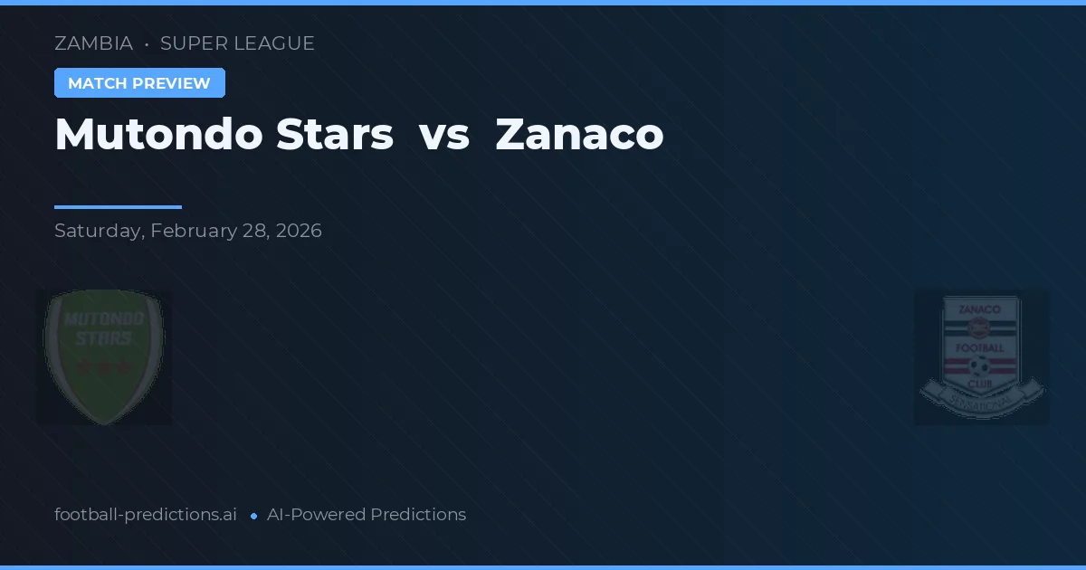 Mutondo Stars vs Zanaco — typy i zapowiedź meczu