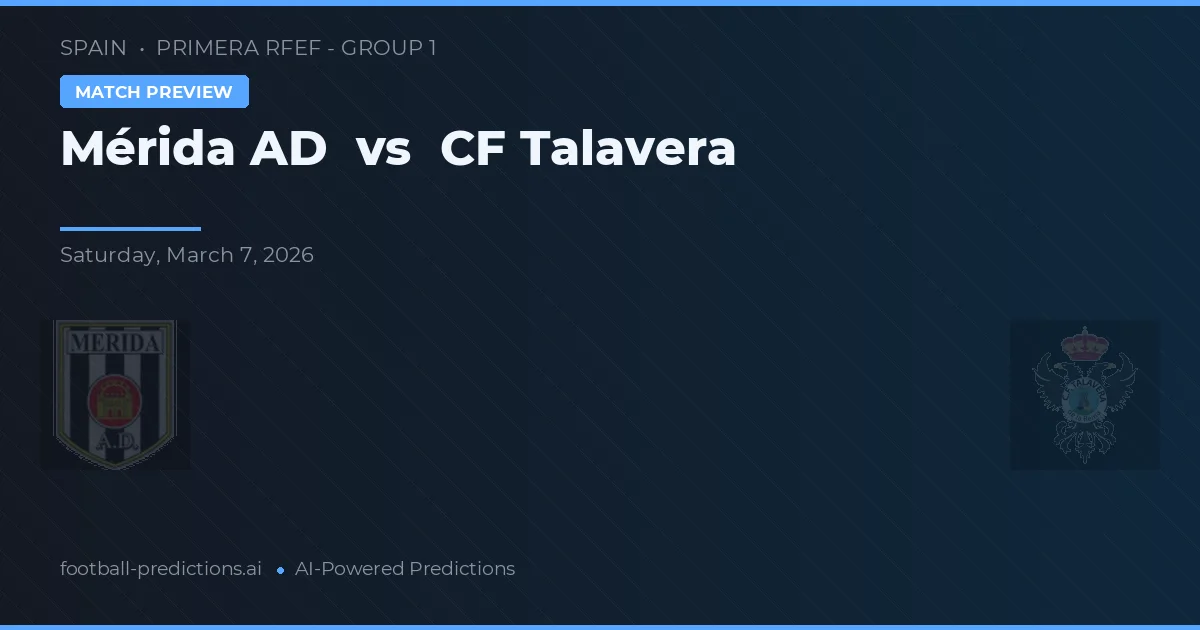 Mérida AD vs CF Talavera — typy i zapowiedź meczu