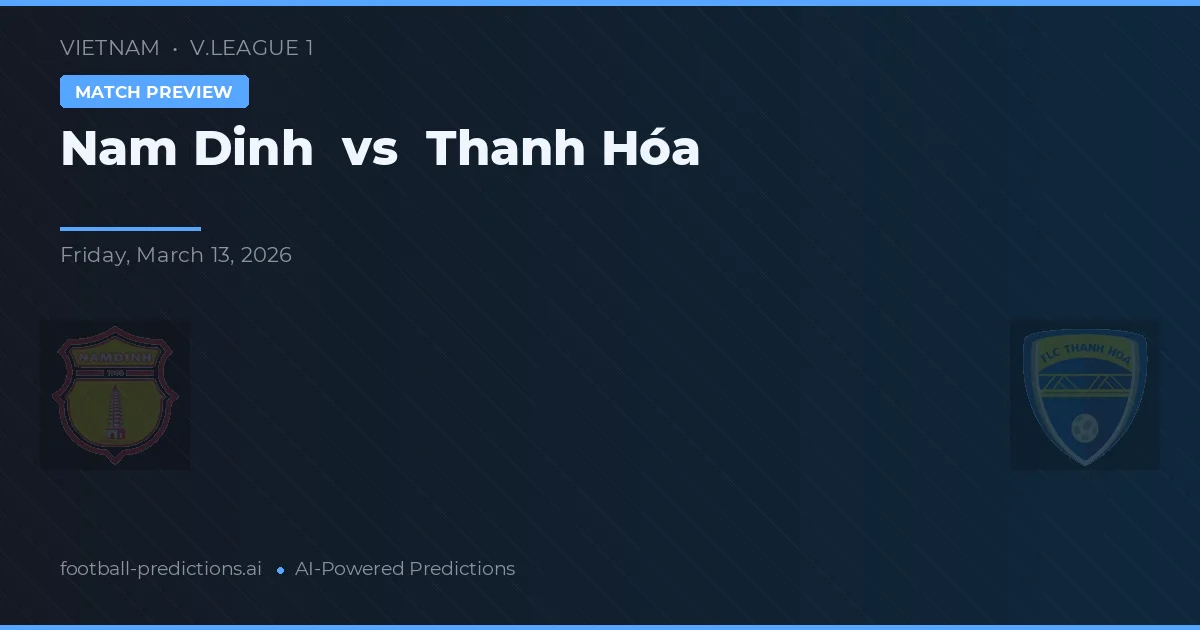 Nam Định vs Thanh Hóa — typy i zapowiedź meczu