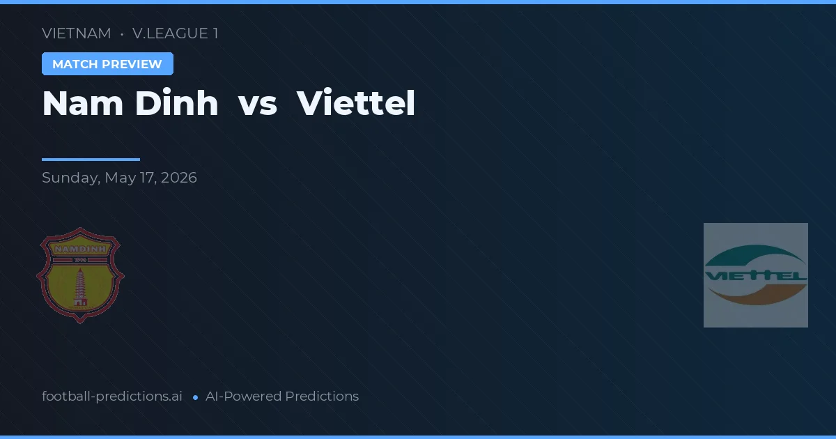Nam Định vs Viettel — typy i zapowiedź meczu