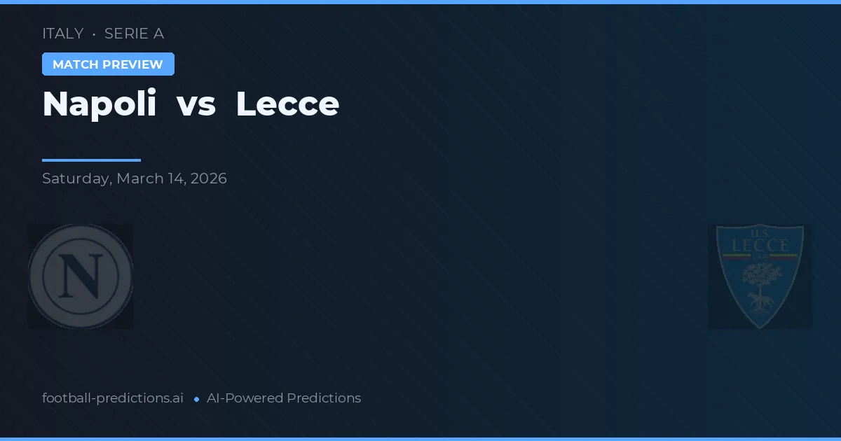 Napoli vs Lecce — typy i zapowiedź meczu