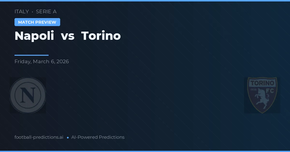 Napoli vs Torino — typy i zapowiedź meczu