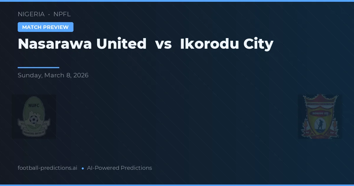 Nasarawa United vs Ikorodu City — typy i zapowiedź meczu