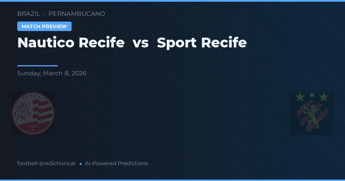 Náutico Recife vs Sport Recife — typy i zapowiedź meczu