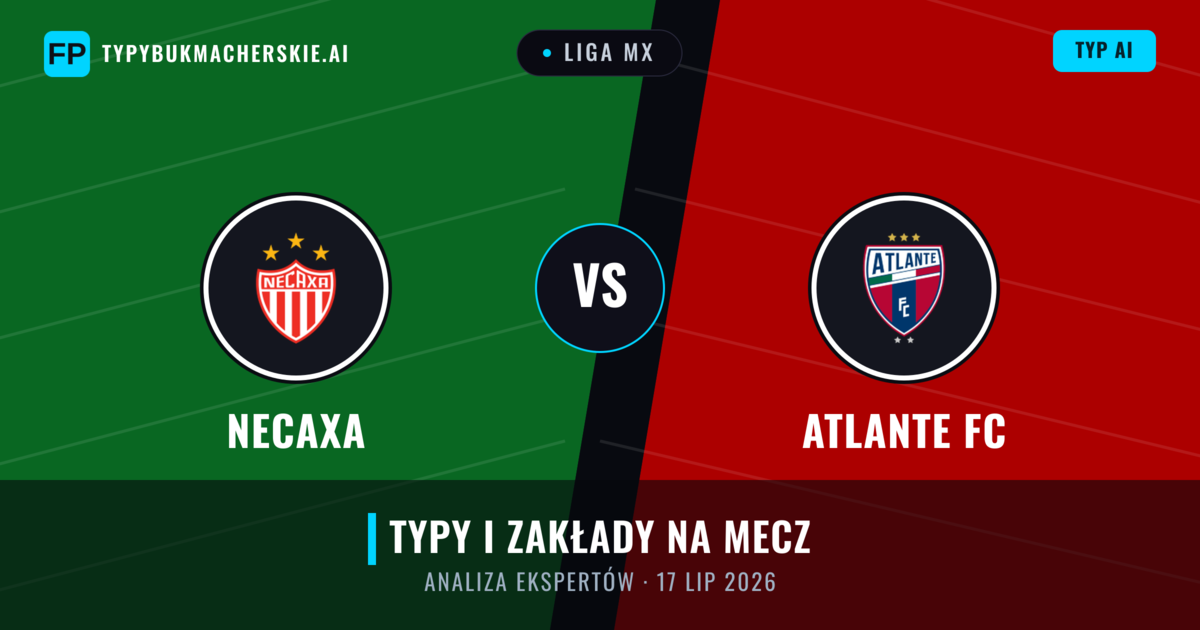 Necaxa vs Atlante FC — typy i zapowiedź meczu