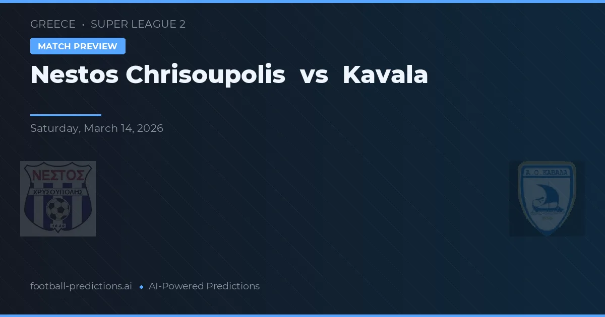 Nestós Chrisoupolis vs Kavala — typy i zapowiedź meczu