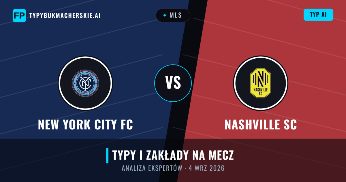New York City FC vs Nashville SC — typy i zapowiedź meczu