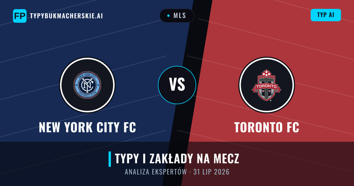 New York City FC vs Toronto FC — typy i zapowiedź meczu