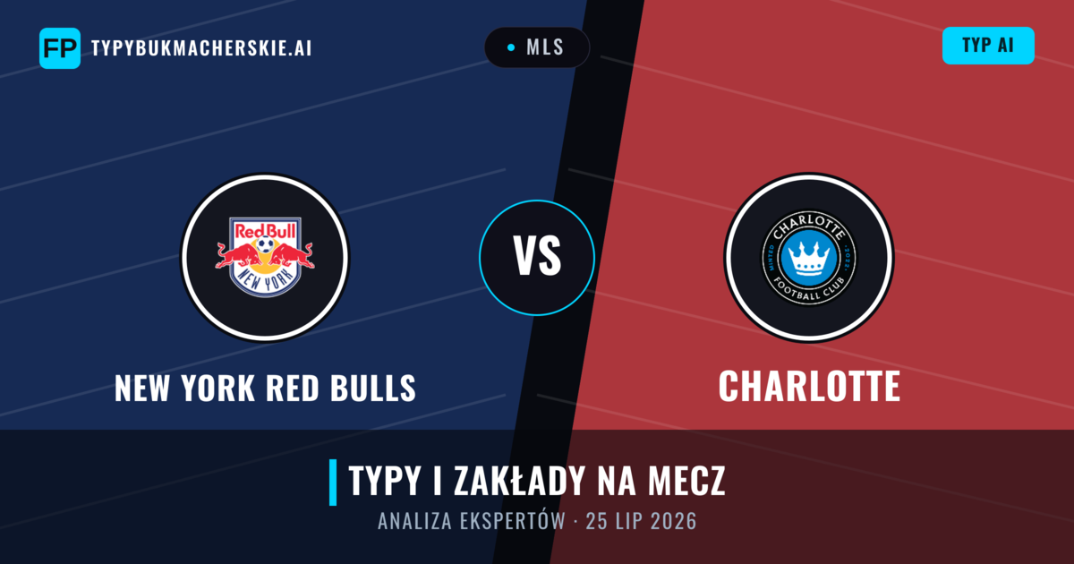 New York Red Bulls vs Charlotte — typy i zapowiedź meczu