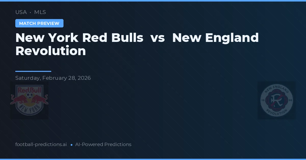 New York Red Bulls vs New England Revolution — typy i zapowiedź meczu