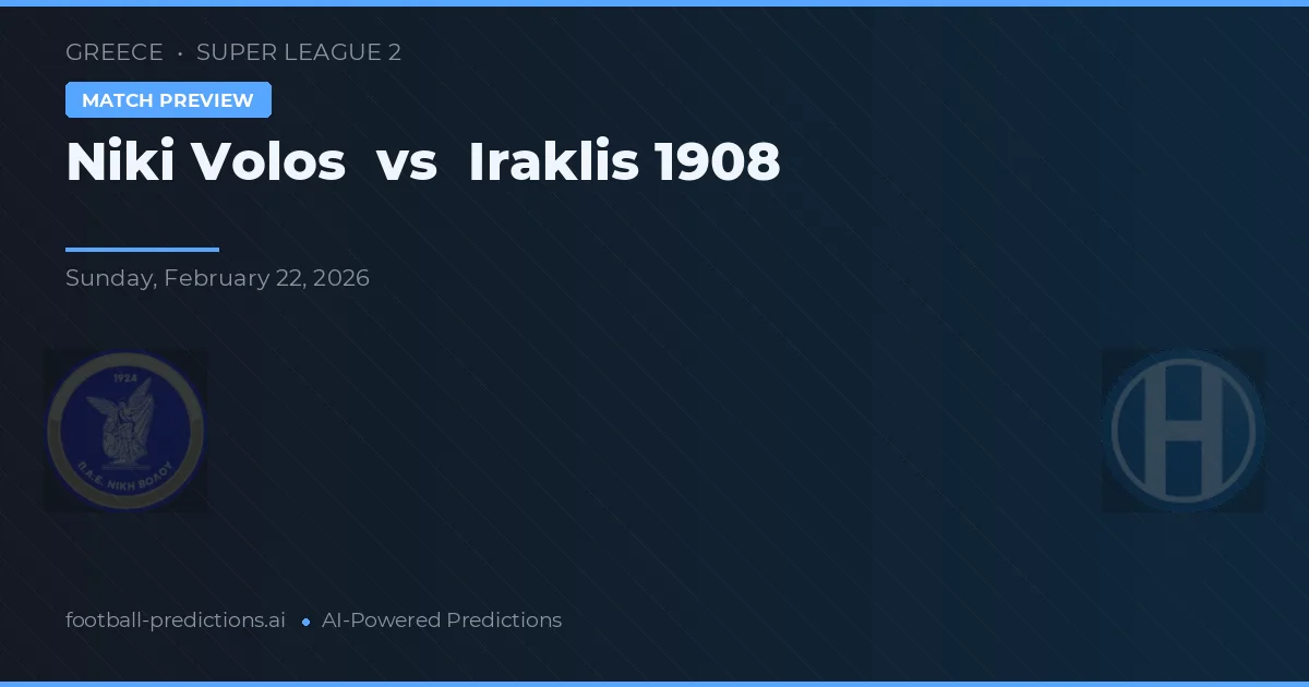Niki Volos vs Iraklis 1908 — typy i zapowiedź meczu