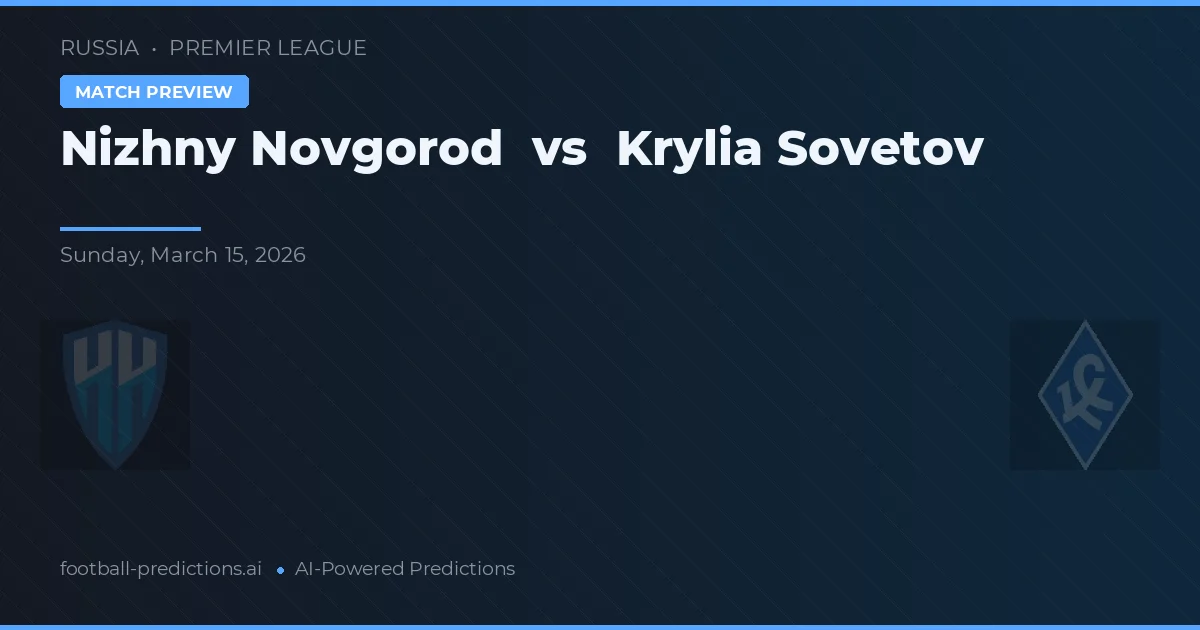 Nizhny Novgorod vs Krylia Sovetov — typy i zapowiedź meczu