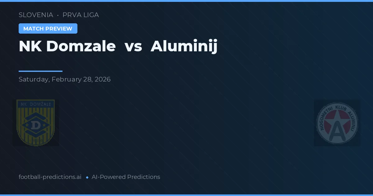 NK Domžale vs Aluminij — typy i zapowiedź meczu