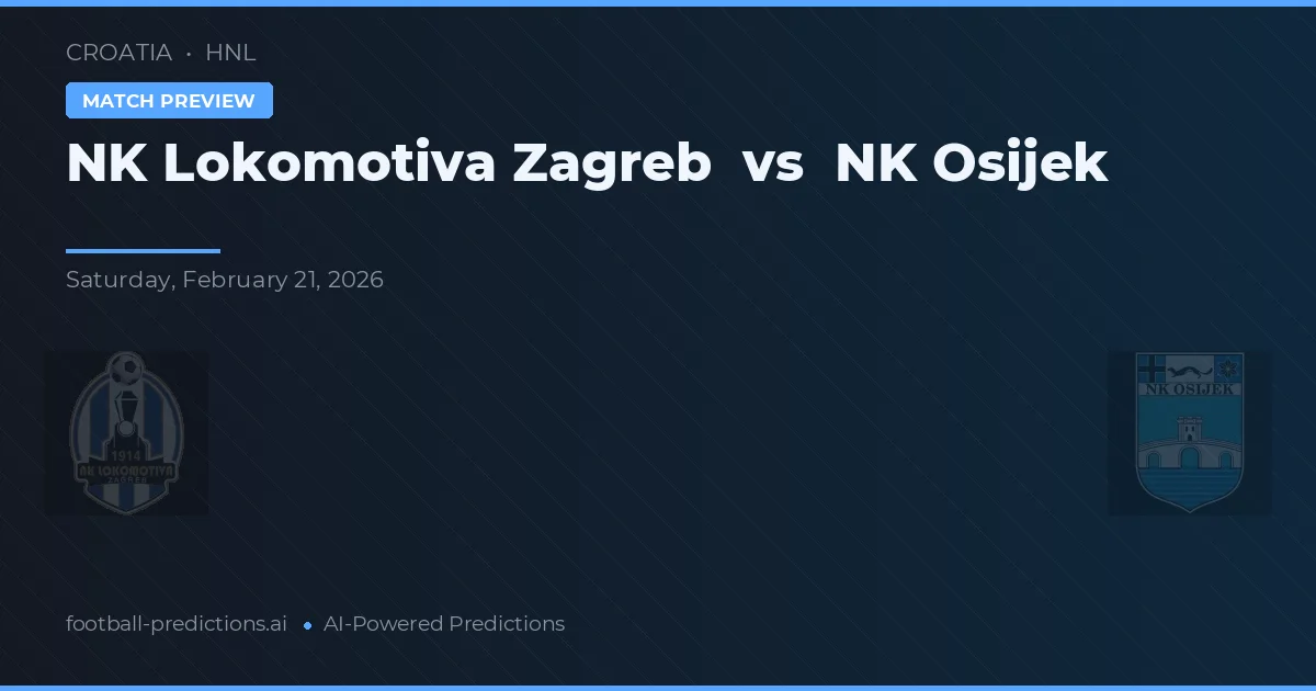 NK Lokomotiva Zagrzeb vs NK Osijek — typy i zapowiedź meczu