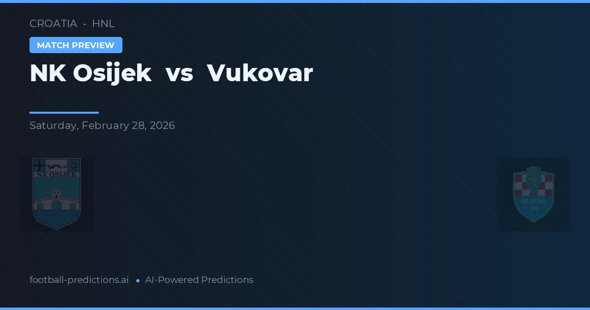 NK Osijek vs Vukovar — typy i zapowiedź meczu