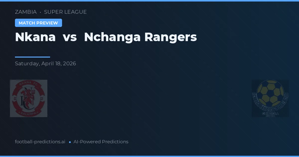 Nkana vs Nchanga Rangers — typy i zapowiedź meczu