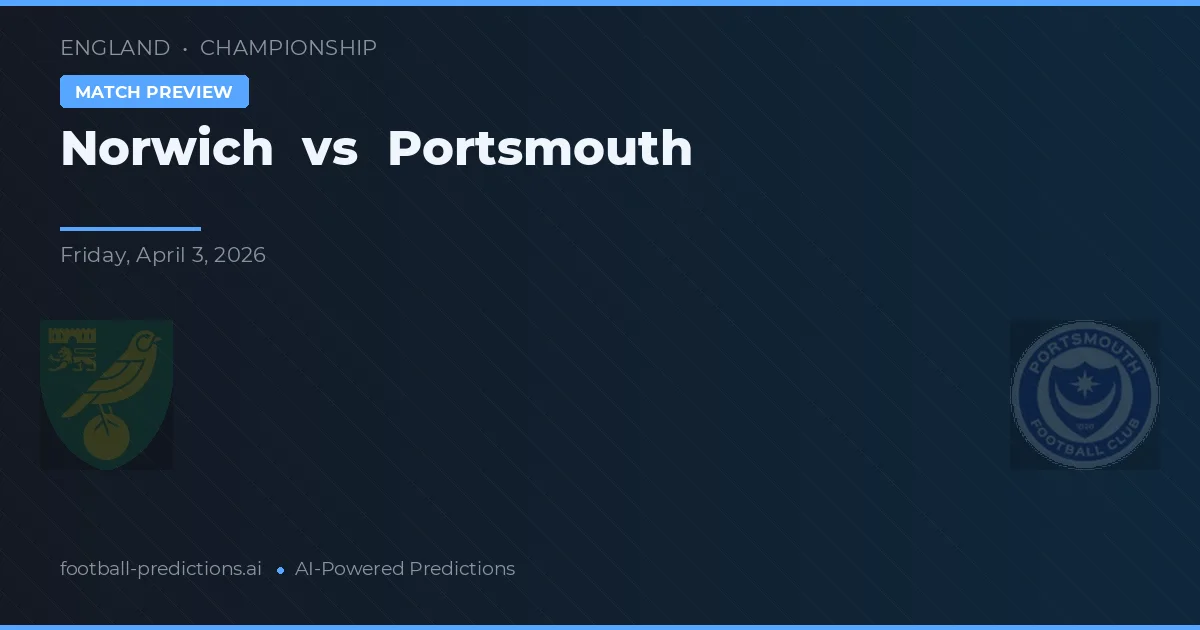 Norwich vs Portsmouth — typy i zapowiedź meczu