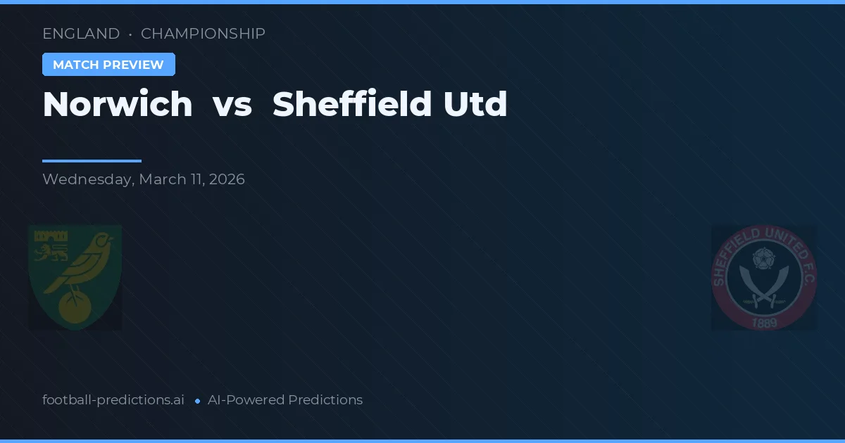 Norwich vs Sheffield Utd — typy i zapowiedź meczu