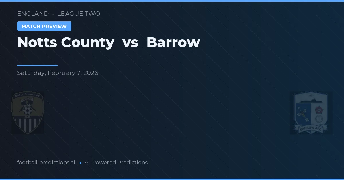 Notts County vs Barrow — typy i zapowiedź meczu