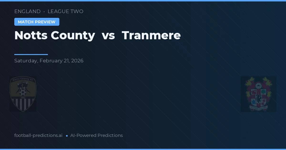 Notts County vs Tranmere — typy i zapowiedź meczu