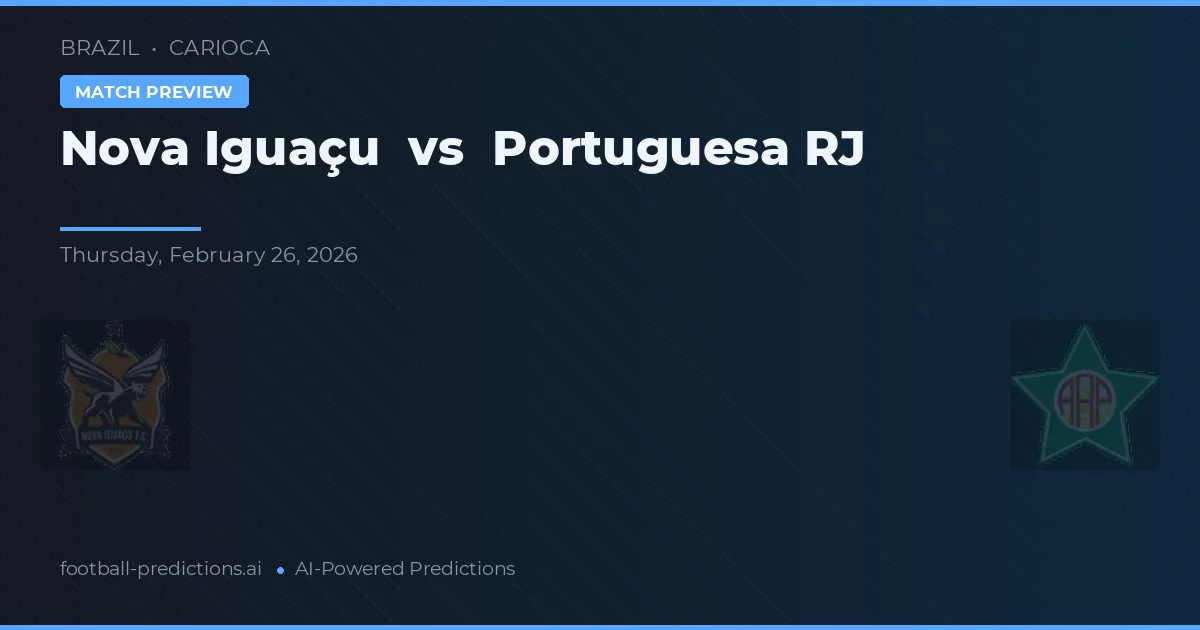 Nova Iguaçu vs Portuguesa RJ — typy i zapowiedź meczu