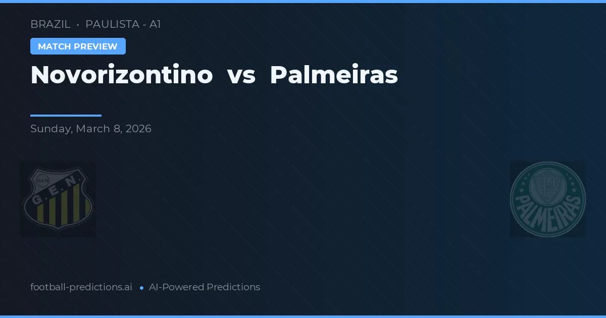 Novorizontino vs Palmeiras — typy i zapowiedź meczu