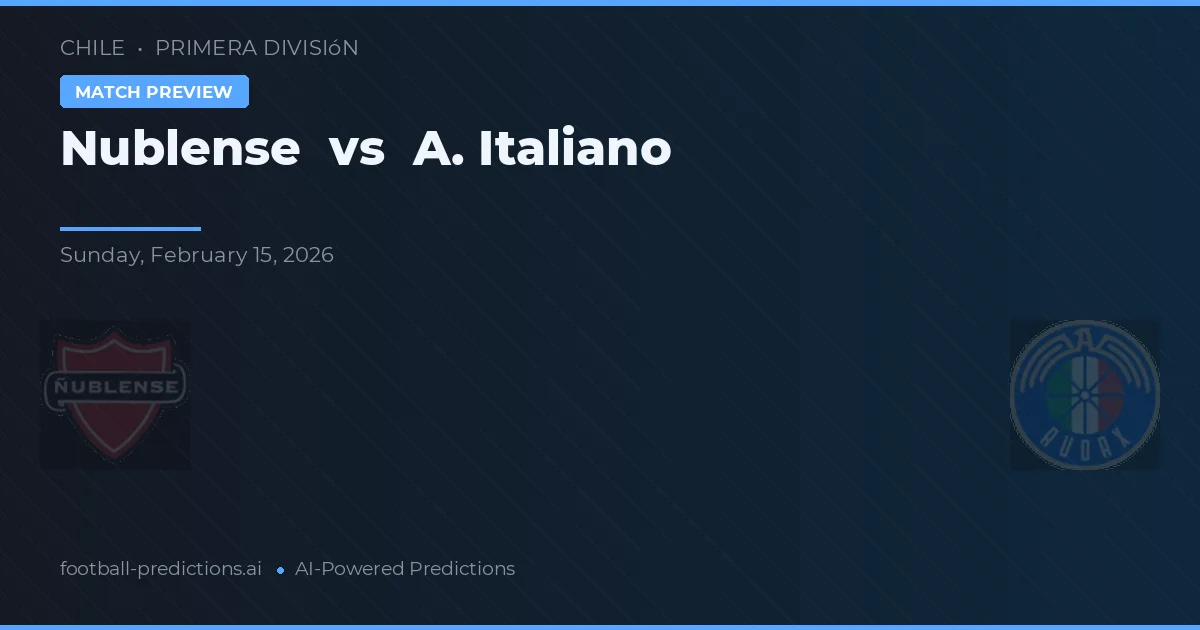 Nublense vs A. Italiano — typy i zapowiedź meczu