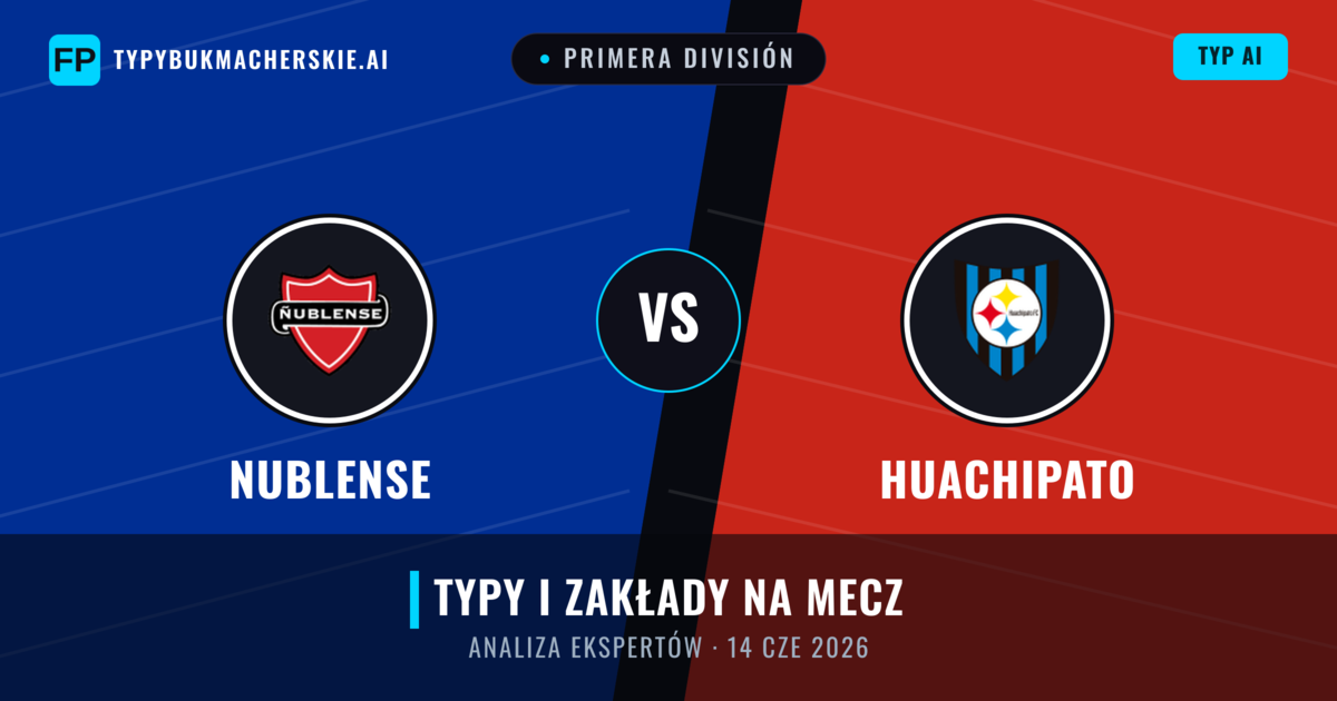 Nublense vs Huachipato — typy i zapowiedź meczu