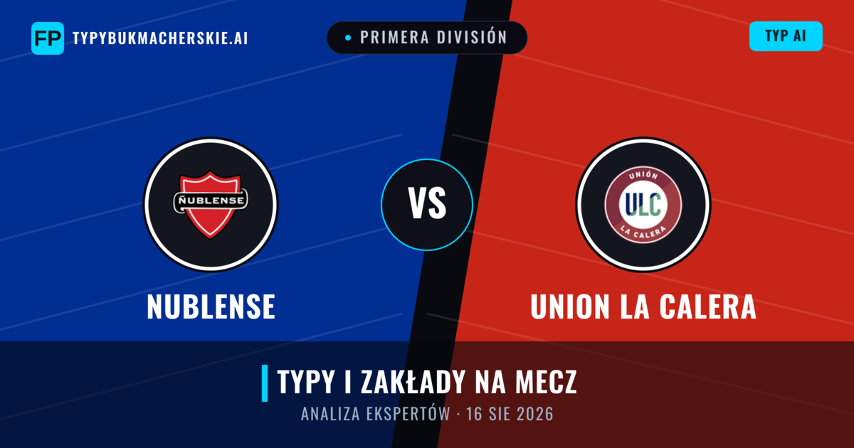 Nublense vs Union La Calera — typy i zapowiedź meczu