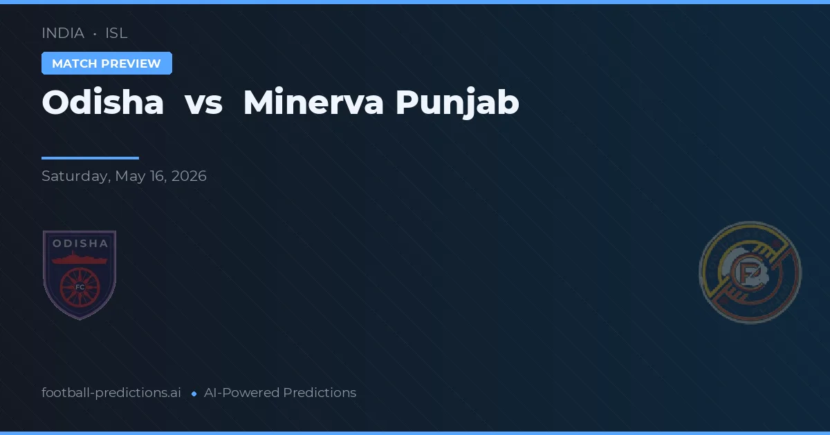 Odisha vs Minerva Punjab — typy i zapowiedź meczu
