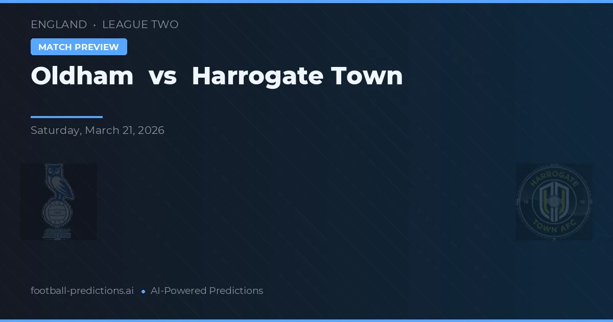 Oldham vs Harrogate Town — typy i zapowiedź meczu