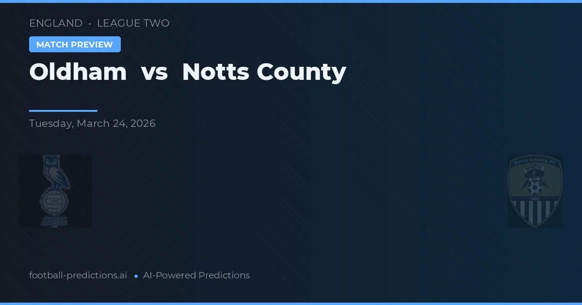 Oldham vs Notts County — typy i zapowiedź meczu