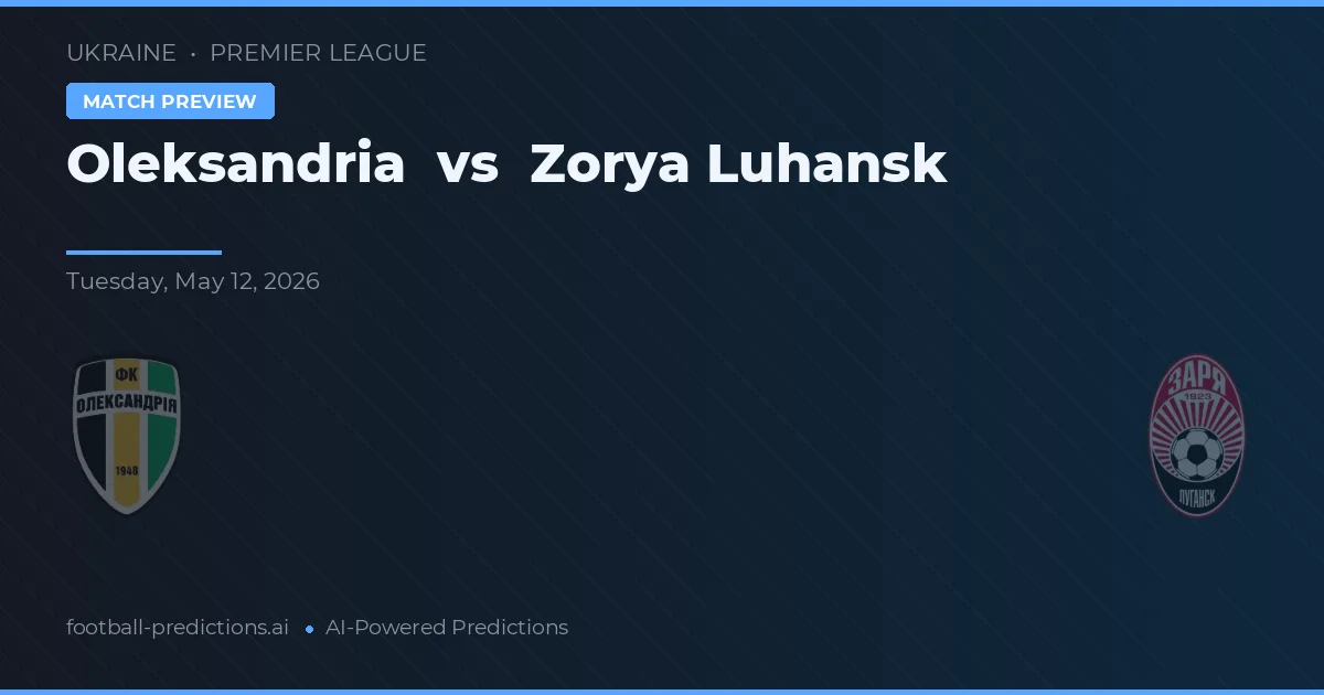 Oleksandria vs Zorya Luhansk — typy i zapowiedź meczu
