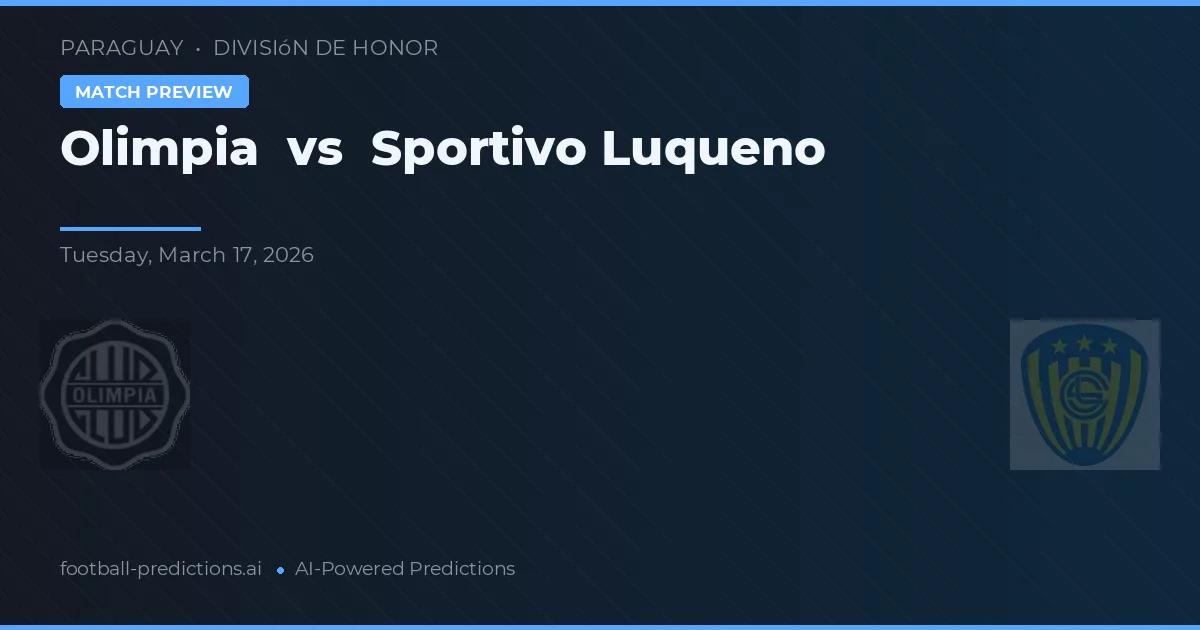 Olimpia vs Sportivo Luqueño — typy i zapowiedź meczu