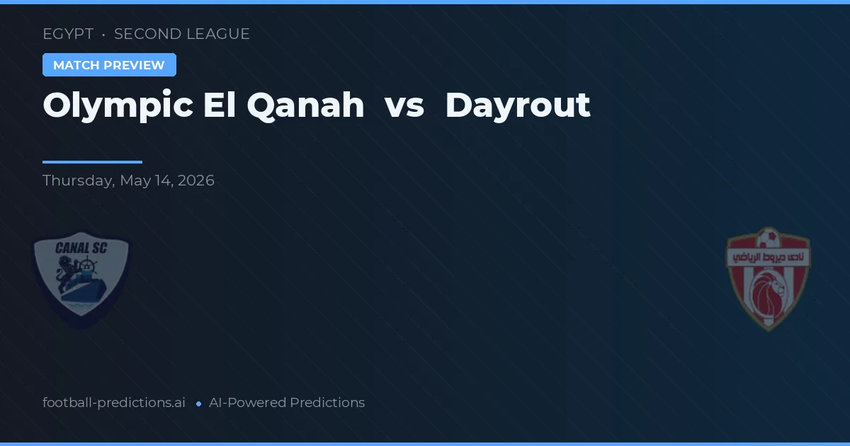Olympic El Qanah vs Dayrout — typy i zapowiedź meczu