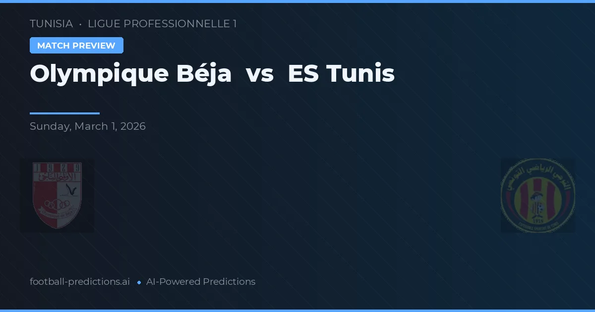 Olympique Béja vs ES Tunis — typy i zapowiedź meczu