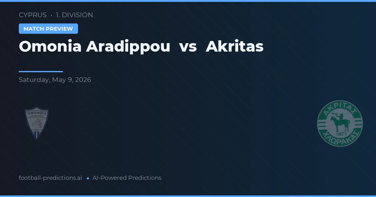 Omonia Aradippou vs Akritas Chlorakas — typy i zapowiedź meczu
