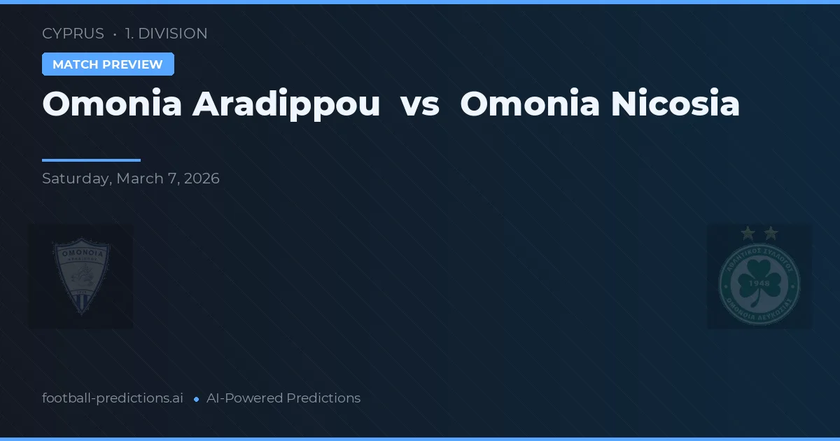 Omonia Aradippou vs Omonia Nikozja — typy i zapowiedź meczu