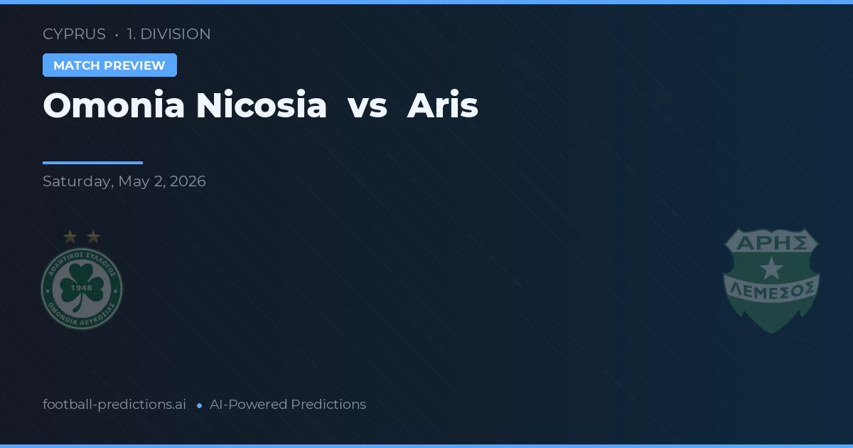 Omonia Nikozja vs Aris Limassol — typy i zapowiedź meczu