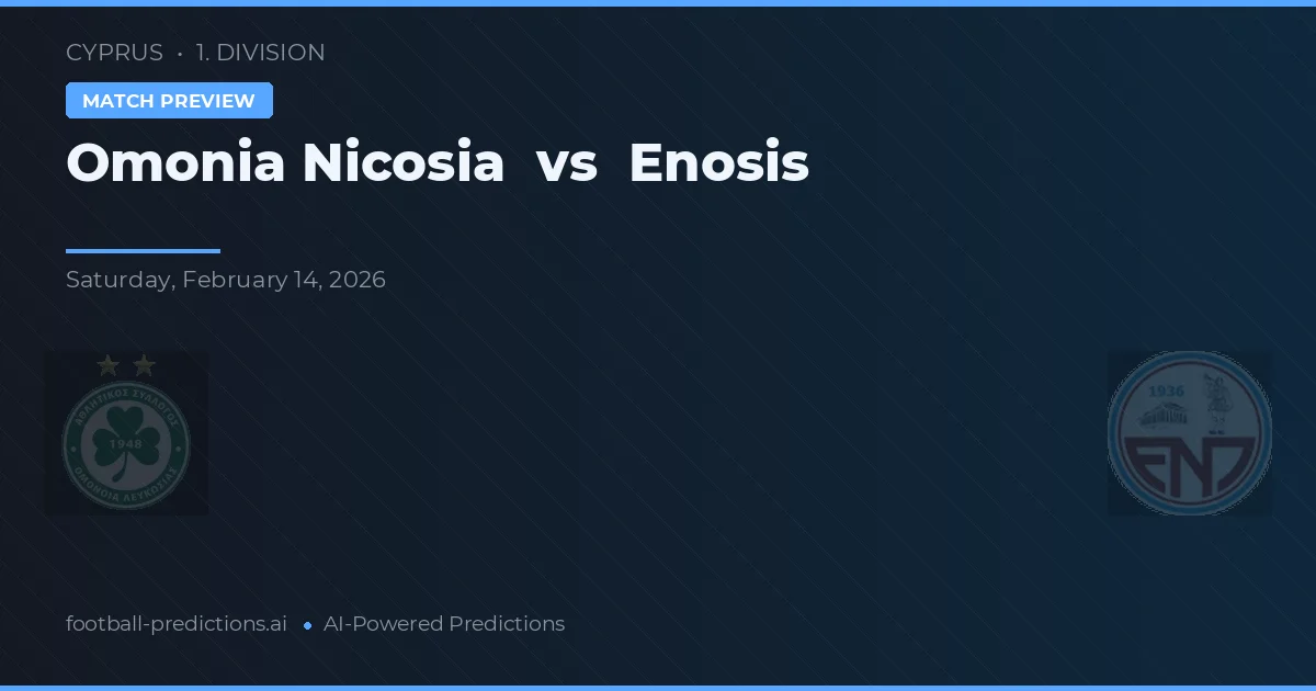 Omonia Nikozja vs Enosis Neon Paralimni — typy i zapowiedź meczu