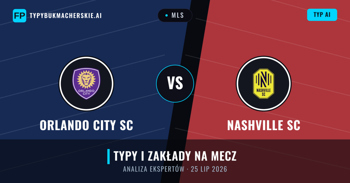 Orlando City SC vs Nashville SC — typy i zapowiedź meczu
