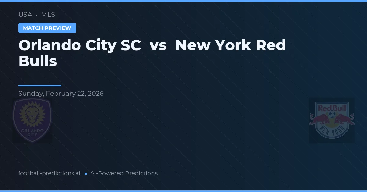 Orlando City SC vs New York Red Bulls — typy i zapowiedź meczu