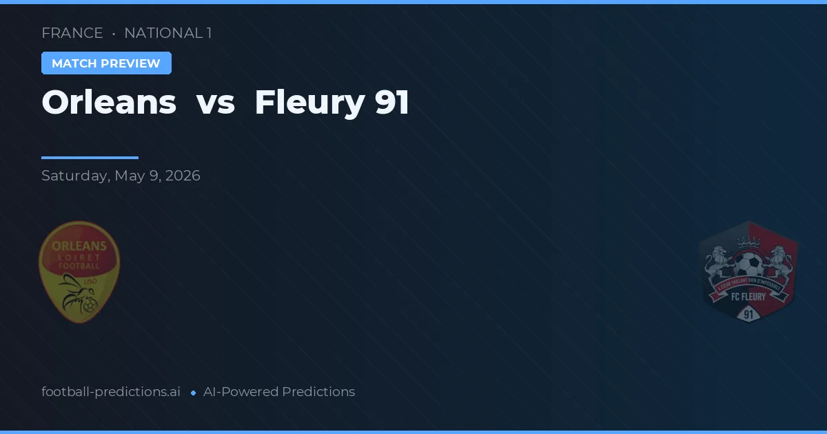 Orlean vs Fleury 91 — typy i zapowiedź meczu