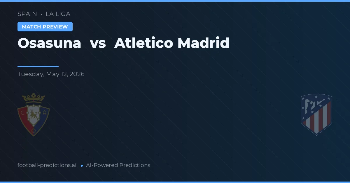 Osasuna vs Atlético Madryt — typy i zapowiedź meczu